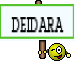 DEIDARA