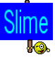 Slime