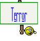 Terror