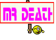 MR DeAtH
