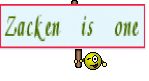 Zacken is one