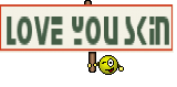 love you skin