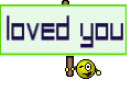 LOVED YOU