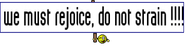 we must rejoice, do not strain !!!!