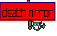 Death Mirror