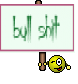 bull shit