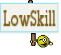 LowSkill