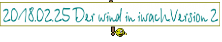 2018.02.25 Der wind in iwach_Version 2