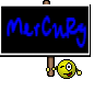 MerCuRy