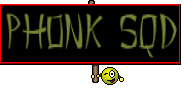 Phonk SQD