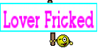 Lover Fricked