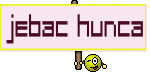 jebac hunca