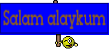 Salam alaykum