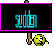 sudden