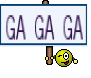GA GA GA