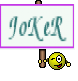 JoKeR