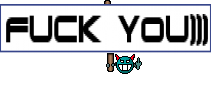 Fuck you)))