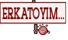 ERKATOYIM...
