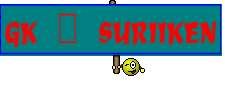 GK  ☬  SURIIKEN