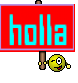 holla