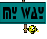 MY WAY