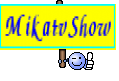 MikatvShow