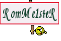 RomMe1steR
