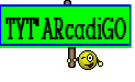 TYT"ARcadiGO