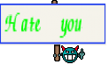 Hate you 