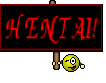 HENTAI!