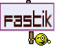 FasTik