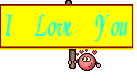 I Love You