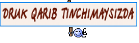 DRUK QARIB TINCHIMAYSIZDA