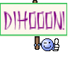 Dihooon!