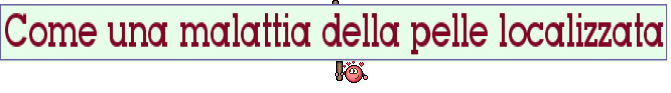 Come una malattia della pelle localizzata