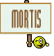 MORTIS