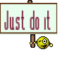Just do it 