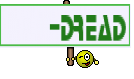       -dread