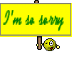 I'm so sorry 